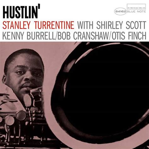 Stanley Turrentine Hustlin' - Audio Team