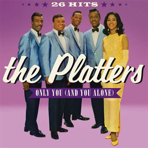 ‎The Platters - Only You (And You Alone) by The Platters on Apple Music