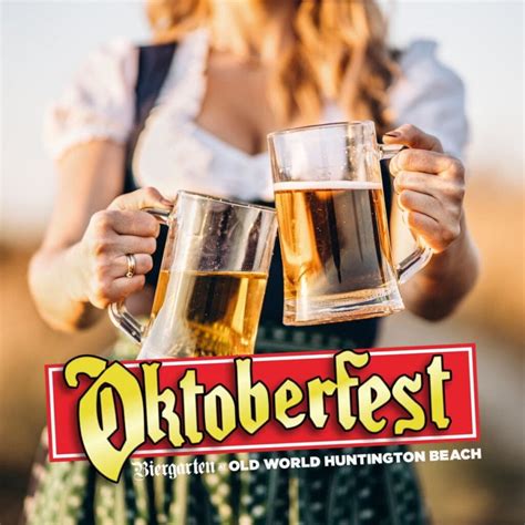 Oktoberfest at Old World Huntington Beach | Enjoy OC