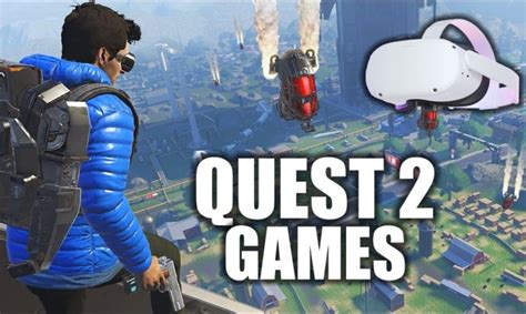 10 Best Oculus Quest 2 Virtual Reality Games You NEED! – Tech News Fix