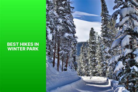 Hikes in Winter Park Co - jasonexplorer.com