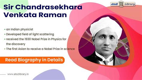 CV Raman biography: The First Asian Who Received Nobel Prize in Science - AtoZ Library 2024