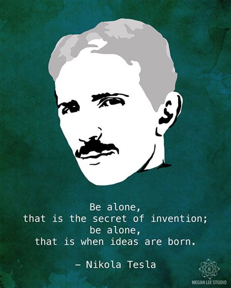 Nikola Tesla Art Science Quote Print Introvert Gift Science | Etsy