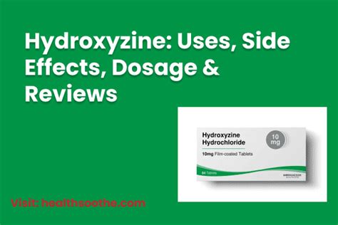 Hydroxyzine: Uses, Indications, And Adverse Effects