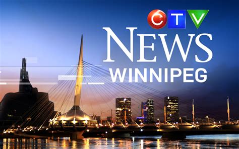 CTV News Winnipeg – Bell Media