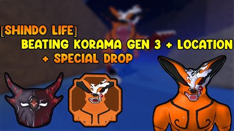 [SHINDO LIFE] BEATING KORAMA GEN 3 + LOCATION [SPECIAL DROP] - YouTube