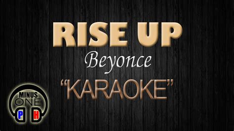 RISE UP - Beyonce (KARAOKE) Original Key - YouTube