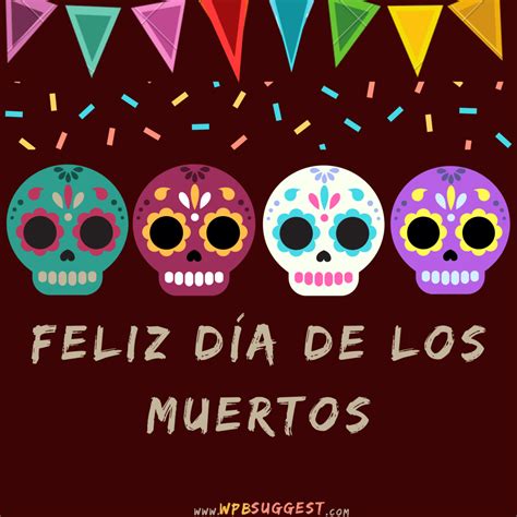 Day of the Dead Quotes & Sayings Images | Whatsapp & Instagram Status