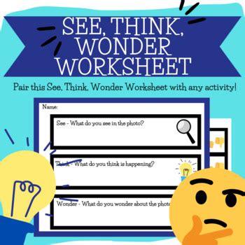 See, Think, Wonder Worksheet by Counselor Megan | TpT