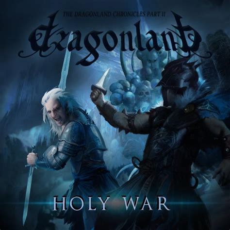 Dragonland - Holy War (The Dragonland Chronicles Part II) Lyrics and Tracklist | Genius