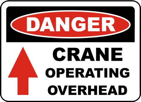 Crane Operating Overhead Sign - Get 10% Off Now