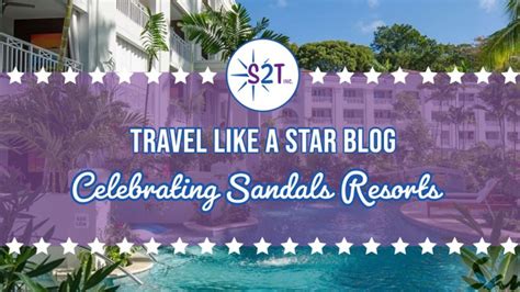 Sandals Resorts Highlights