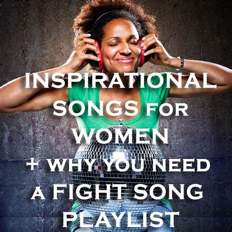 This list of inspirational songs for women was hand-selected to empower ...