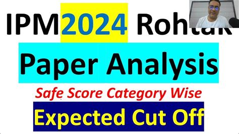 IPMAT 2024 ROHTAK Paper Analysis | Expected Cut Off | History of IPM ...