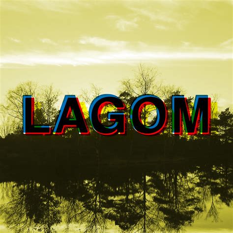 Lagom | Lagom