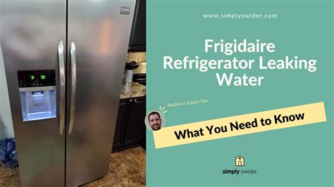 Why Your Frigidaire Refrigerator Is Leaking Water? [DIY!], 58% OFF