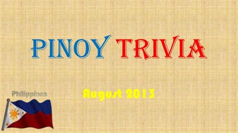 Pinoy trivia