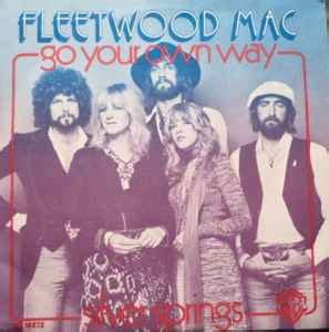 Fleetwood Mac - Go Your Own Way (1977, Vinyl) | Discogs