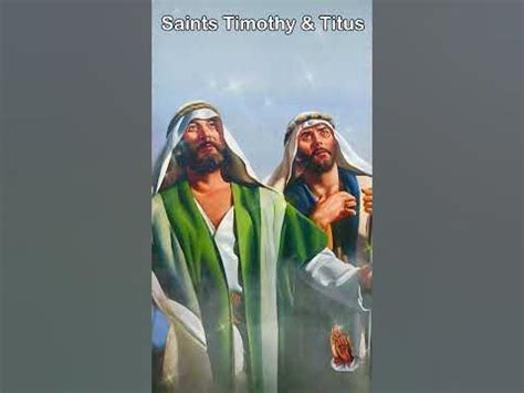 Saints Timothy and Titus - YouTube