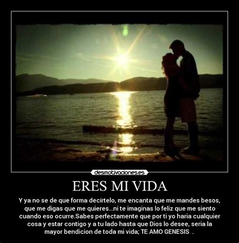 Eres mi vida - Imagui