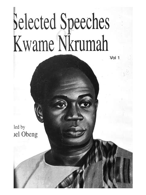 Selected Speeches of Kwame Nkrumah (Kwame Nkrumah, Samuel Obeng) | PDF