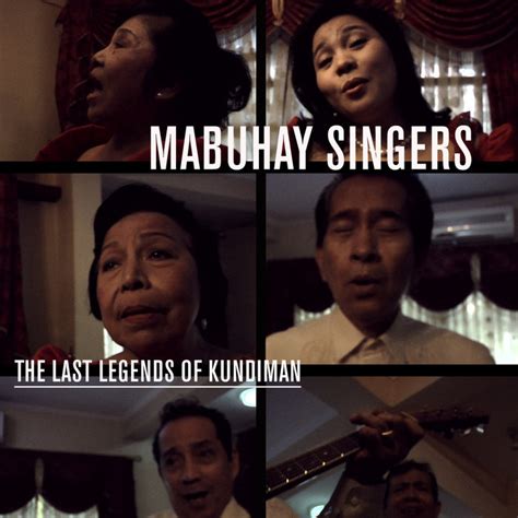 MABUHAY SINGERS • the last legends of Kundiman from the Philippines ...