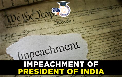 Impeachment of president in India, Meaning, Procedure and Impact