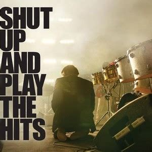 Shut Up and Play the Hits (2012) - Rotten Tomatoes