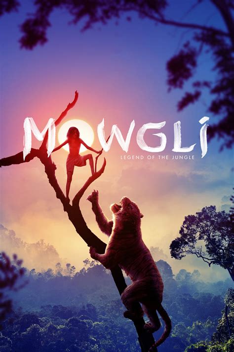 Mowgli: Legend of the Jungle (2018) | The Poster Database (TPDb)