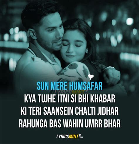 Sun mere humsafar… Badrinath ki dulhania song quote #AliaBhatt #VarunDhawan