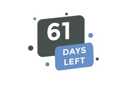 61 days Left countdown template. 61 day Countdown left banner label button eps 10 23665836 ...