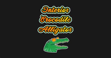 Meme Interior Crocodile Alligator Funny Gift - Interior Crocodile ...