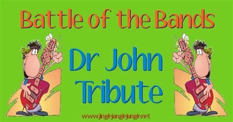 #BattleOfTheBands : Dr John Tribute