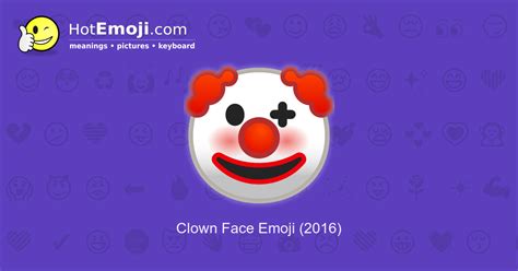 🤡 Clown Face Emoji Meaning with Pictures: from A to Z