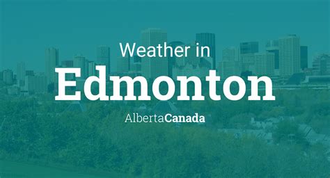 Weather for Edmonton, Alberta, Canada