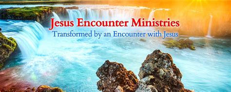 Jesus Encounter Ministries - Across Peterborough