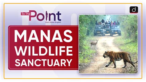 Manas Wildlife Sanctuary - To The Point | Drishti IAS English - YouTube