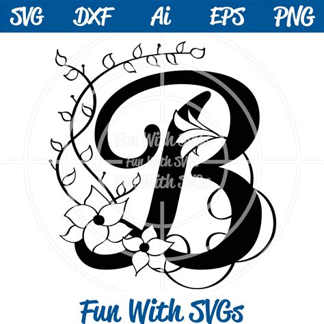 Letter B Monogram SVG File ~ Fun With SVGs