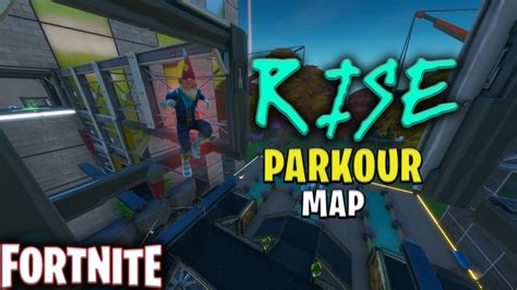 Rise (Parkour Map) - Fortnite Creative - YouTube