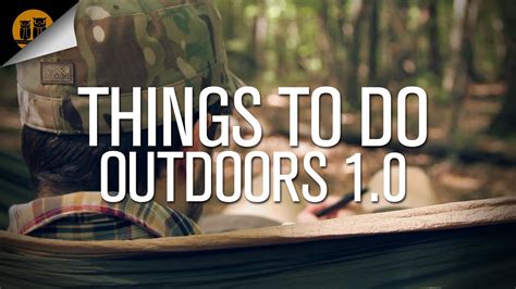 Things To Do Outdoors 1.0 - YouTube