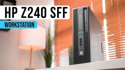 HP Z240 SFF reacondicionado Workstation REVIEW - YouTube