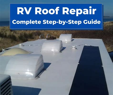 RV Roof Repair: How to Fix RV Rotted Wood - The Fun Outdoors