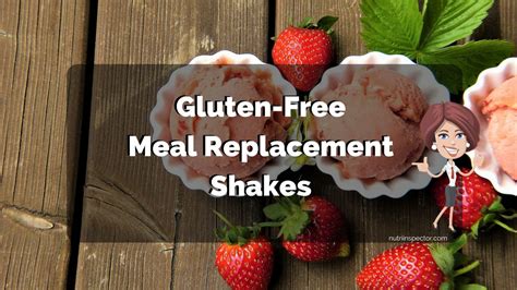 Best Gluten-Free Meal Replacement Shakes for Weight Loss | Nutri Inspector