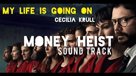 Money Heist Soundtrack - My Life Is Going On (Lyrics) - YouTube