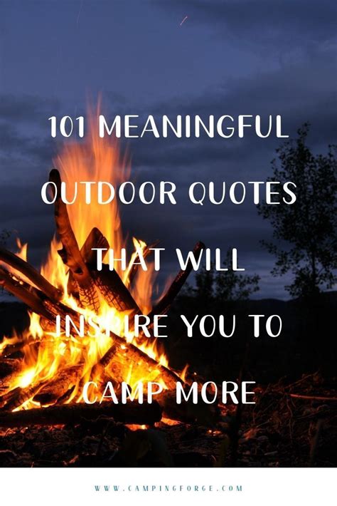 101 Meaningful Outdoor Quotes That Will Inspire You To Camp More | Outdoor quotes, Camping ...