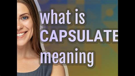 Capsulated | meaning of Capsulated - YouTube