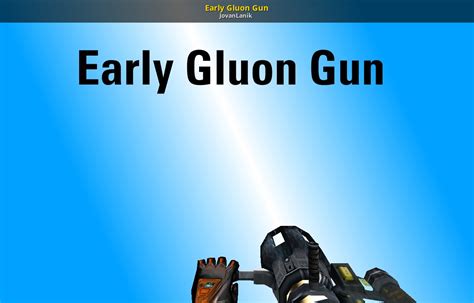 Early Gluon Gun [Half-Life] [Mods]