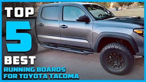 Top 5 Best Running Boards for Toyota Tacoma in 2024 [Reviews & Buying ...