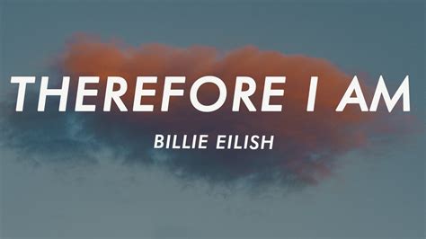 Billie Eilish - Therefore I Am (Lyrics) - YouTube