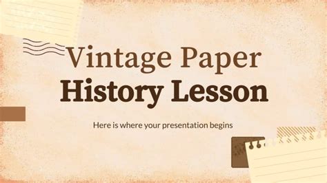 Vintage Paper History Lesson | Google Slides & PPT